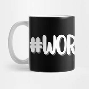 work hard Mug